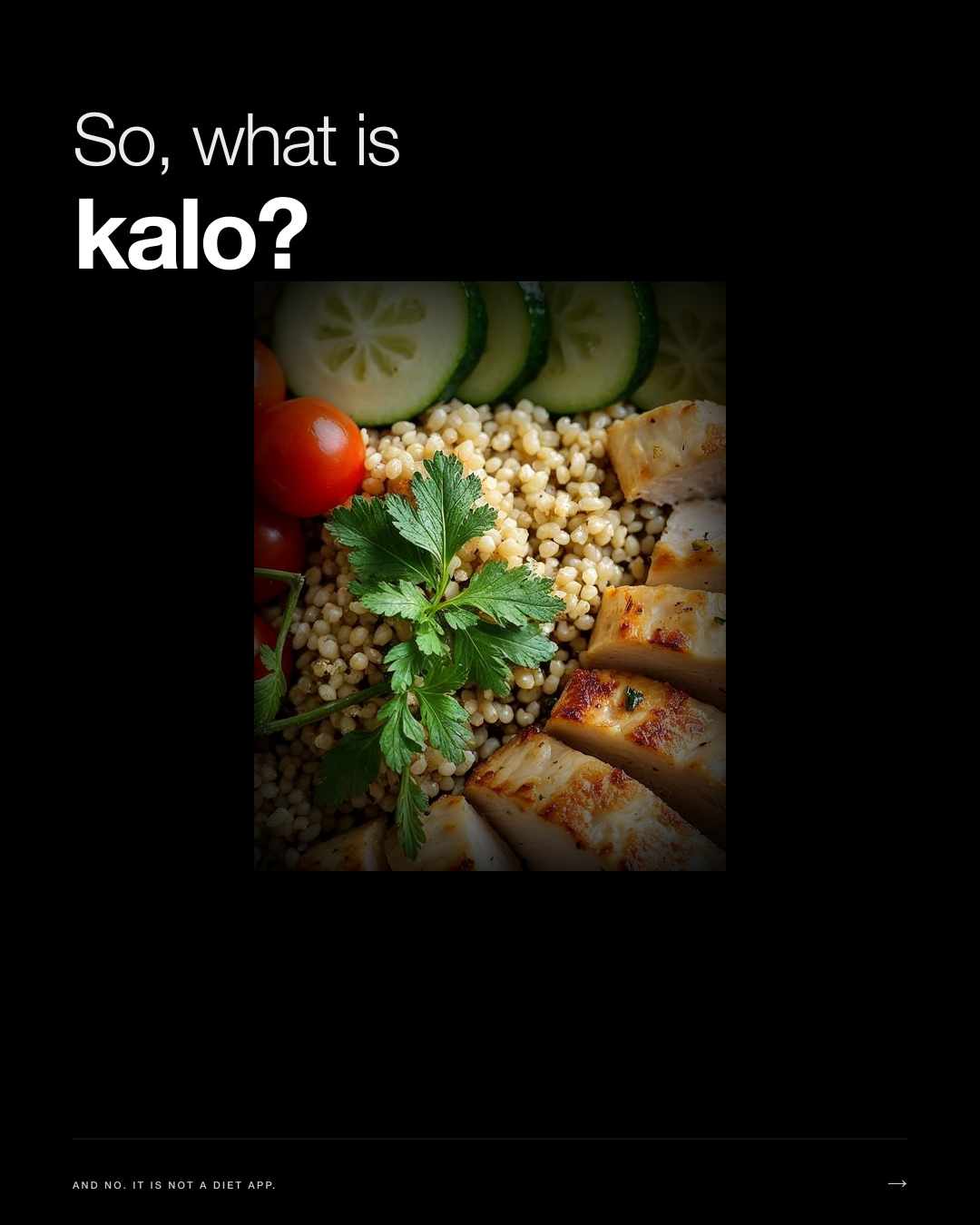 Kalo carousel slide 1: So, what is kalo?
